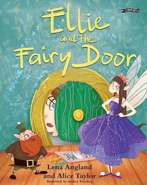 Book cover of: Ellie and The Fairy Door. By: Lena Angland