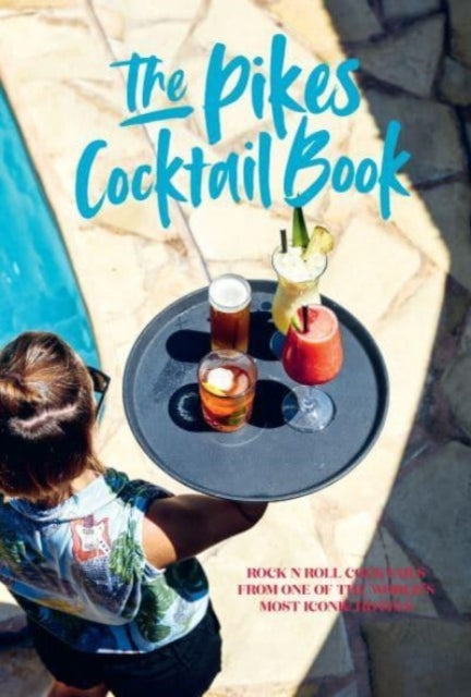 Book cover of: Pikes Cocktail Book. By: Dawn Hindle