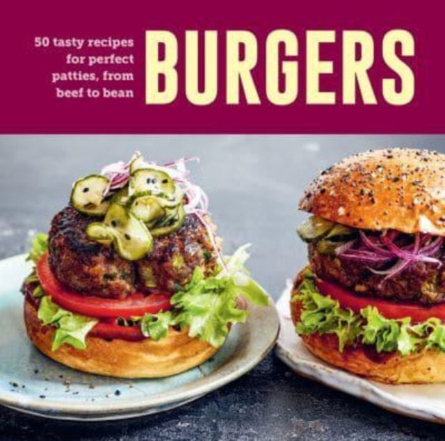 Book cover of: Burgers. By: Ryland Peters & Small