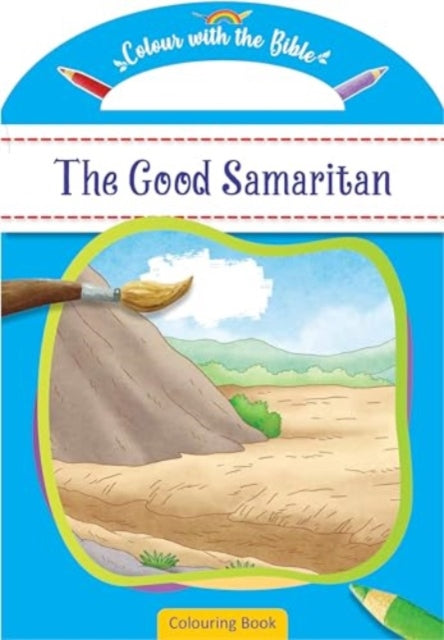Book cover of: Colour with the Bible: The Good Samaritan