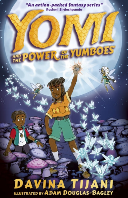 Yomi and the Power of the Yumboes 9781788956130 Davina Tijani