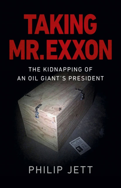 Book cover of: Taking Mr. Exxon. By: Philip Jett