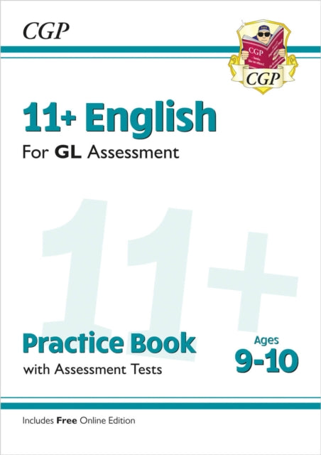 11+ GL English Practice Book & Assessment Tests - Ages 9-10 (with Online Edition) 9781789081541 CGP Books