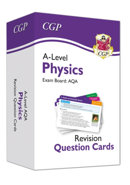Book cover of: A-Level Physics AQA Revision Question Cards