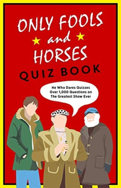 Book cover of: Only Fools & Horses Quiz Book. By: John White