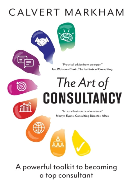 Art of Consultancy 9781789550818 Calvert Markham