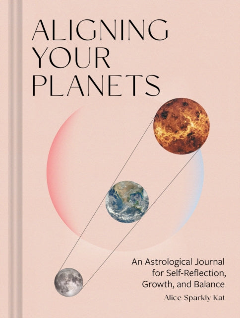 Book cover of: Aligning Your Planets. By: Alice Sparkly Kat