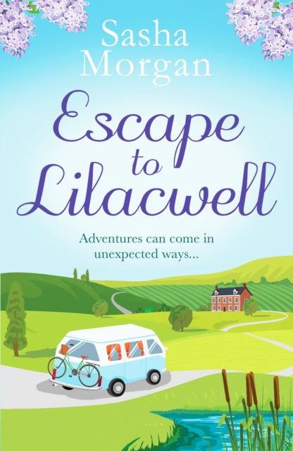 Book cover of: Escape to Lilacwell. By: Sasha Morgan