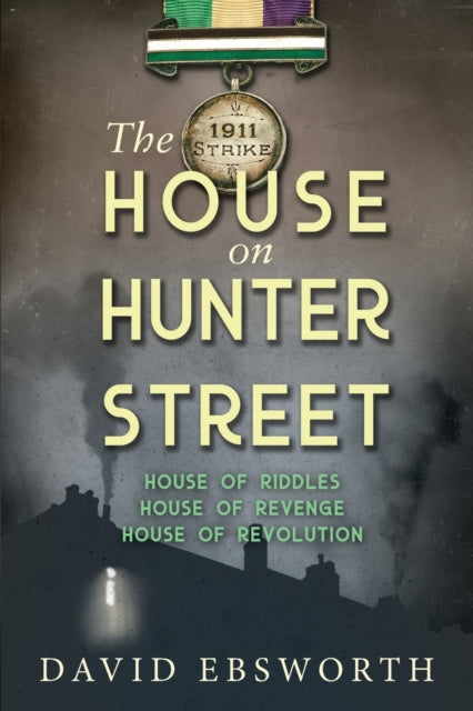 Book cover of: House on Hunter Street. By: David Ebsworth