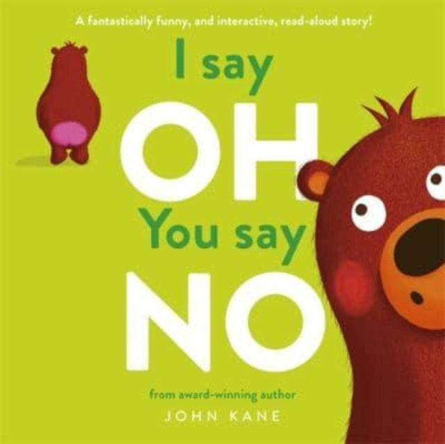 Book cover of: I say Oh, You say No. By: John Kane