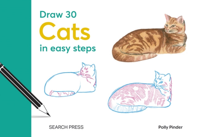 Book cover of: Draw 30: Cats. By: Polly Pinder