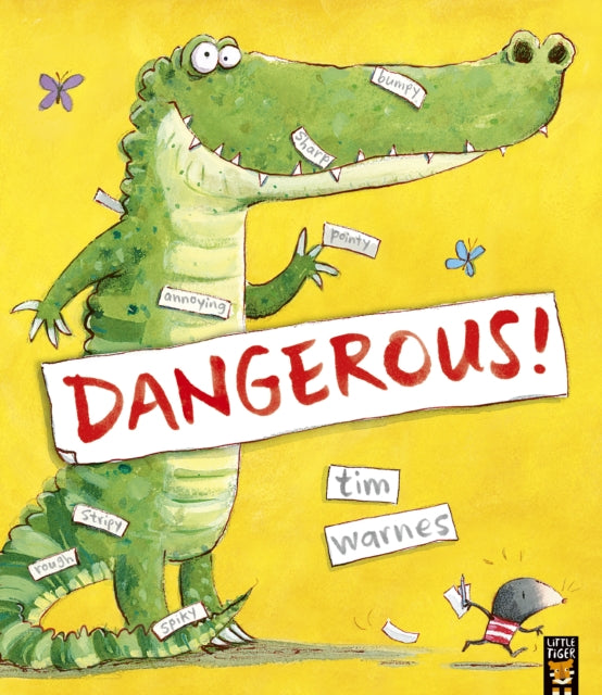 Book cover of: Dangerous!. By: Tim Warnes