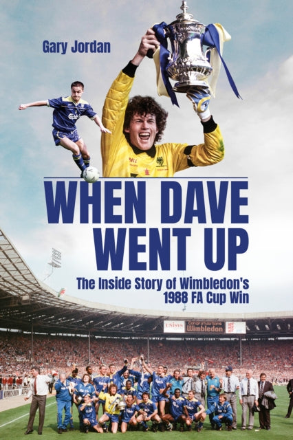 Book cover of: When Dave Went Up. By: Gary Jordan