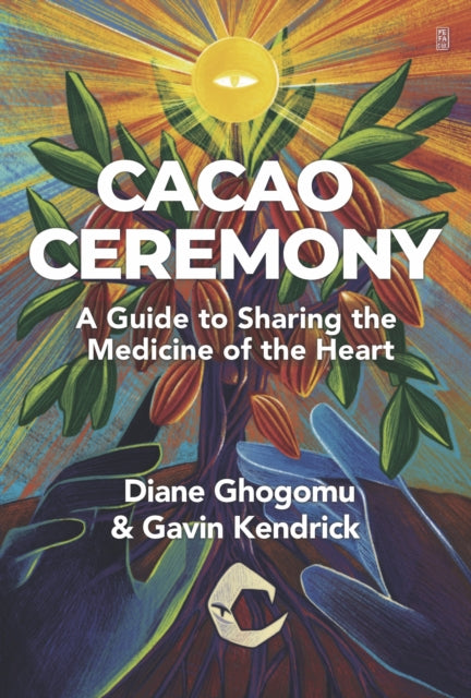 Book cover of: Cacao Ceremony. By: Ghogomu KENDRICK