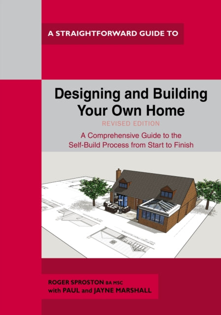 Book cover of: Designing and Building Your Own Home. By: Roger Sproston