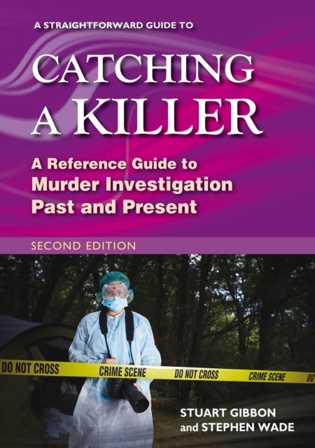 Book cover of: Straightforward Guide to Catching a Killer: Second Edition