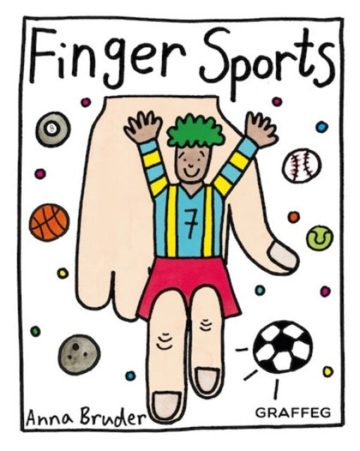 Book cover of: Finger Sports. By: Anna Bruder