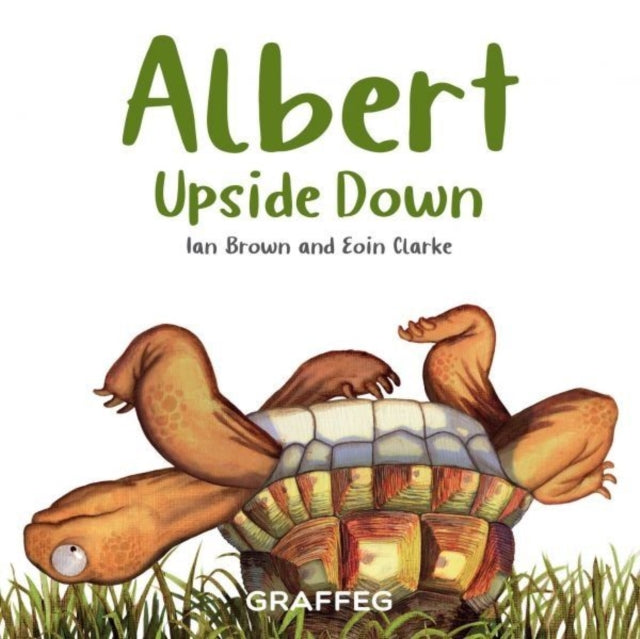 Book cover of: Albert Upside Down. By: Ian Brown