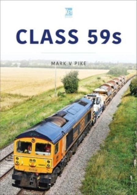Book cover of: Class 59s. By: Mark V. Pike