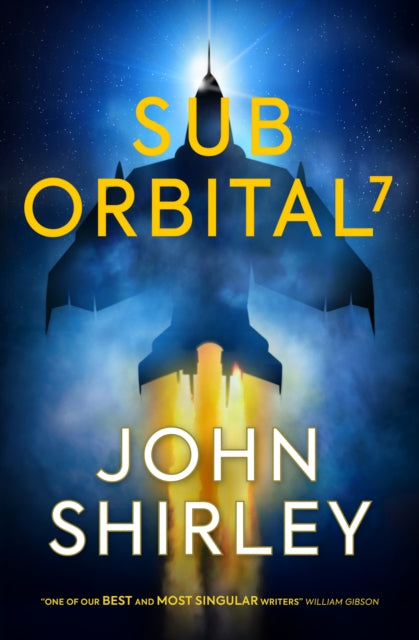 SubOrbital 7 9781803363820 John Shirley