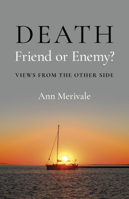 Book cover of: DEATH: Friend or Enemy?