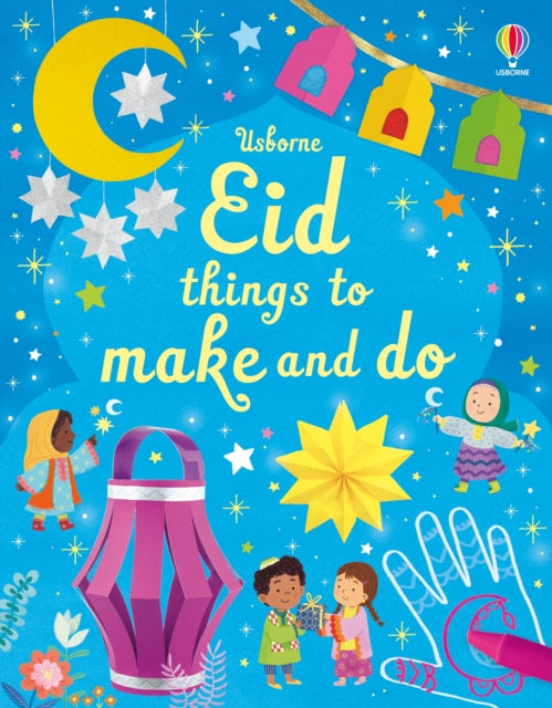 Eid things to make and do 9781803703886 Kate Nolan