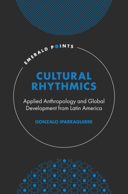 Book cover of: Cultural Rhythmics. By: Gonzalo Iparraguirre
