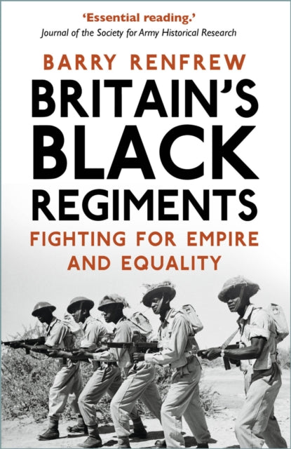 Book cover of: Britain's Black Regiments. By: Barry Renfrew