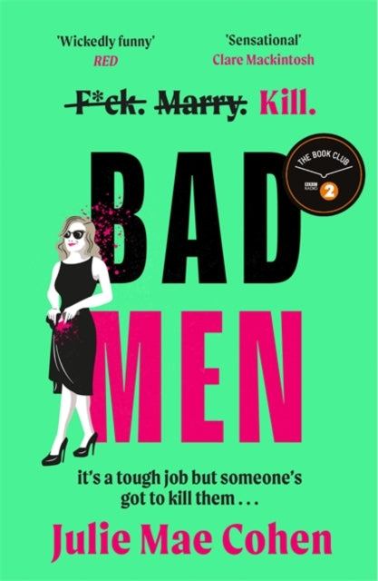 Book cover of: Bad Men. By: Julie Mae Cohen