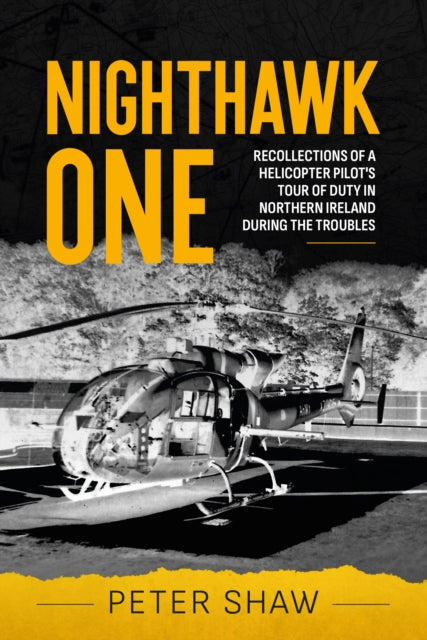 Book cover of: Nighthawk One. By: Peter Shaw