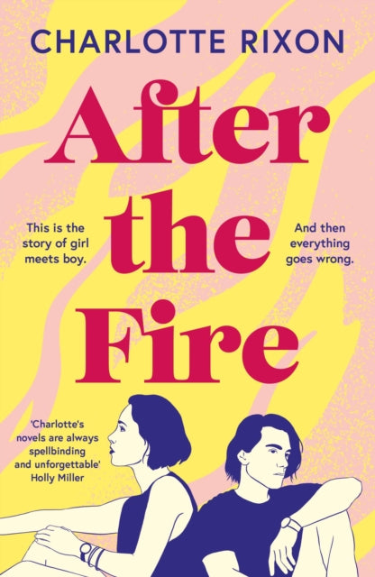 Book cover of: After the Fire. By: Charlotte Rixon