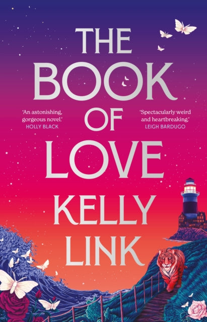 Book cover of: Book of Love. By: Kelly Link