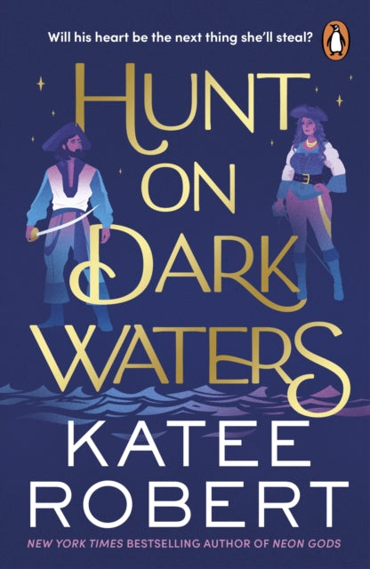 Hunt On Dark Waters, A sexy fantasy romance from TikTok phenomenon and author of Neon Gods 9781804947456 Katee Robert
