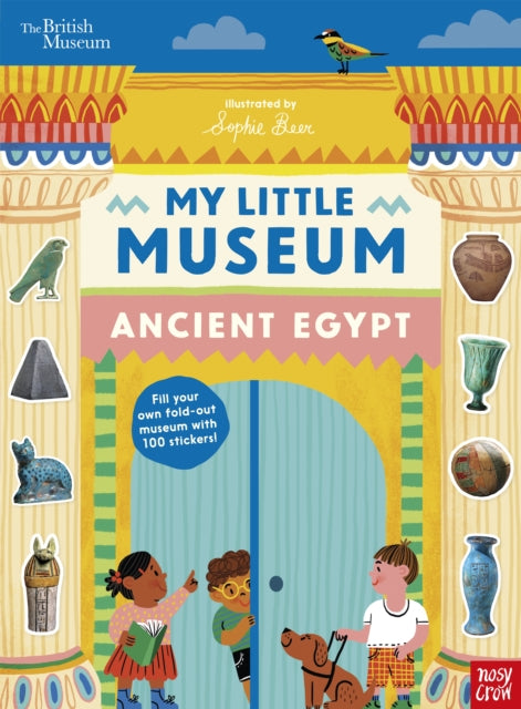 Book cover of: British Museum: My Little Museum: Ancient Egypt