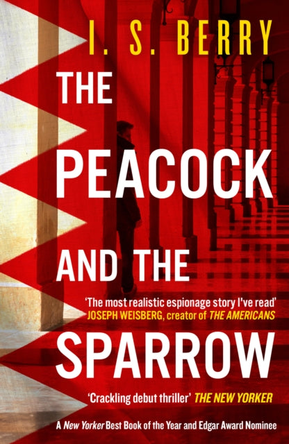 Peacock and the Sparrow, The Times and Sunday Times Thriller of the Year 9781835011058 I. S. Berry