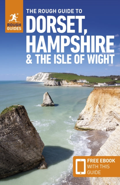Rough Guide to Dorset, Hampshire & the Isle of Wight: Travel Guide with eBook 9781835290170 Rough Guides