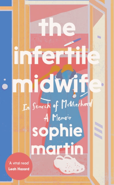 Book cover of: Infertile Midwife. By: Sophie Martin