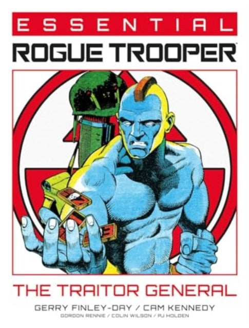 Essential Rogue Trooper: The Traitor General 9781837864379 Gerry Finley-Day