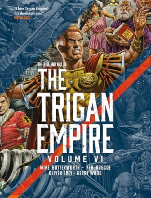 Rise and Fall of the Trigan Empire volume VI 9781837865345 Mike Butterworth
