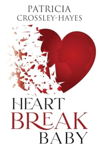 Book cover of: Heartbreak Baby