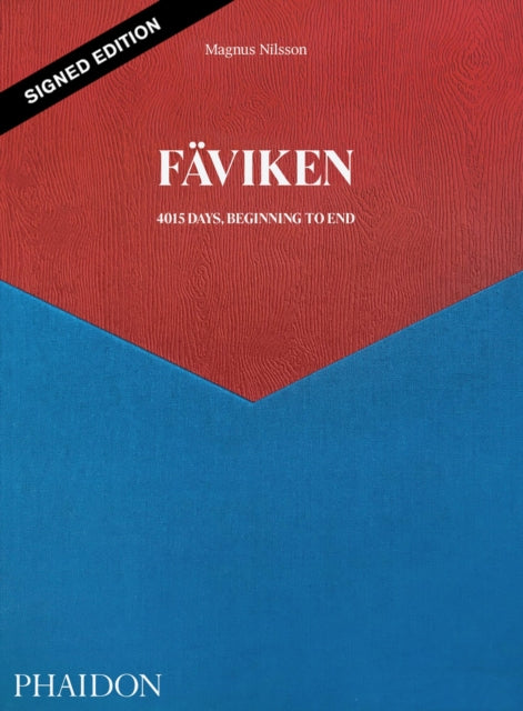 Book cover of: Faviken, 4015 Days - Beginning to End (Signed Edition). By: Magnus Nilsson