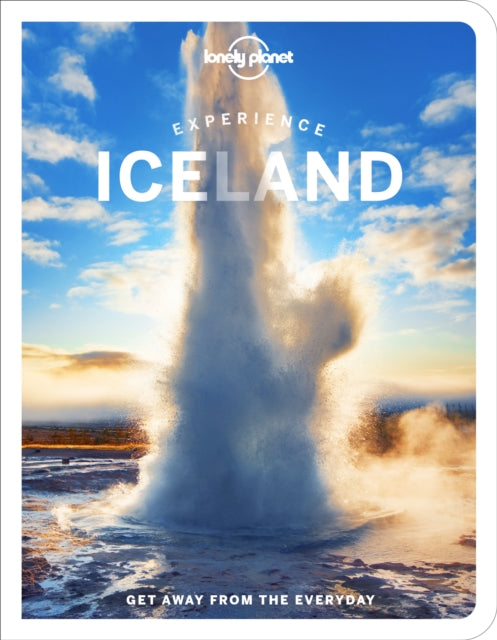 Lonely Planet Experience Iceland 9781838694722 Zoe Robert