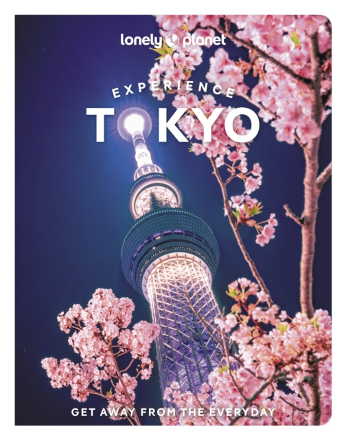 Lonely Planet Experience Tokyo 9781838697709 Lonely Planet