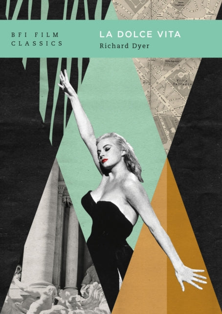 Book cover of: La dolce vita. By: Richard Dyer