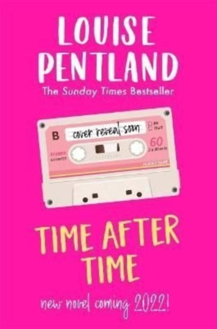 Book cover of: Time After Time. By: Louise Pentland