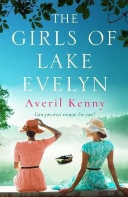 Book cover of: Girls of Lake Evelyn. By: Averil Kenny