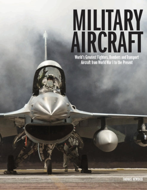 Book cover of: Military Aircraft. By: Thomas Newdick