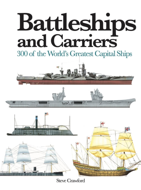 Book cover of: Battleships and Carriers. By: Steve Crawford