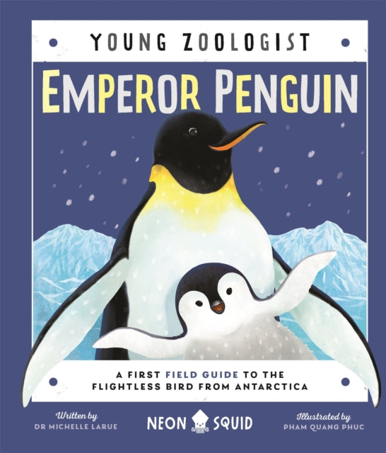 Book cover of: Emperor Penguin (Young Zoologist). By: Carly Anne York