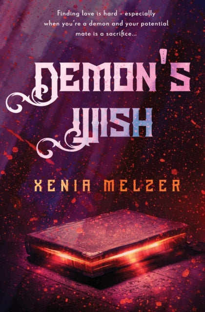 Book cover of: Demon's Wish. By: Xenia Melzer